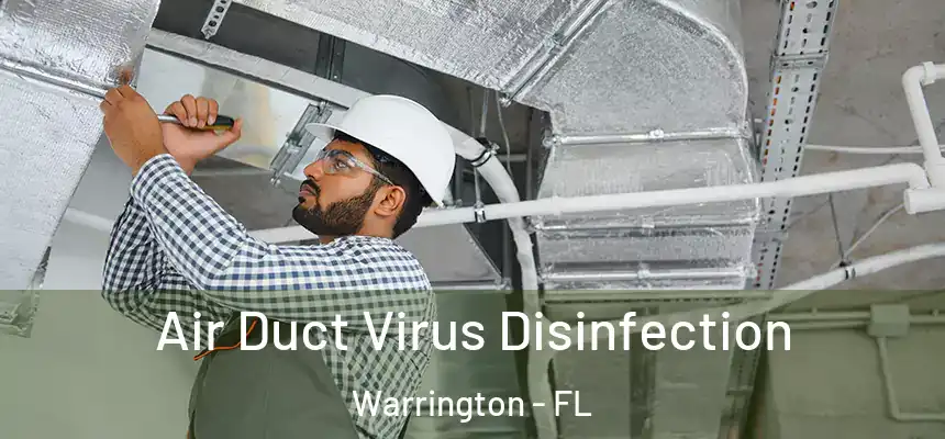 Air Duct Virus Disinfection Warrington - FL